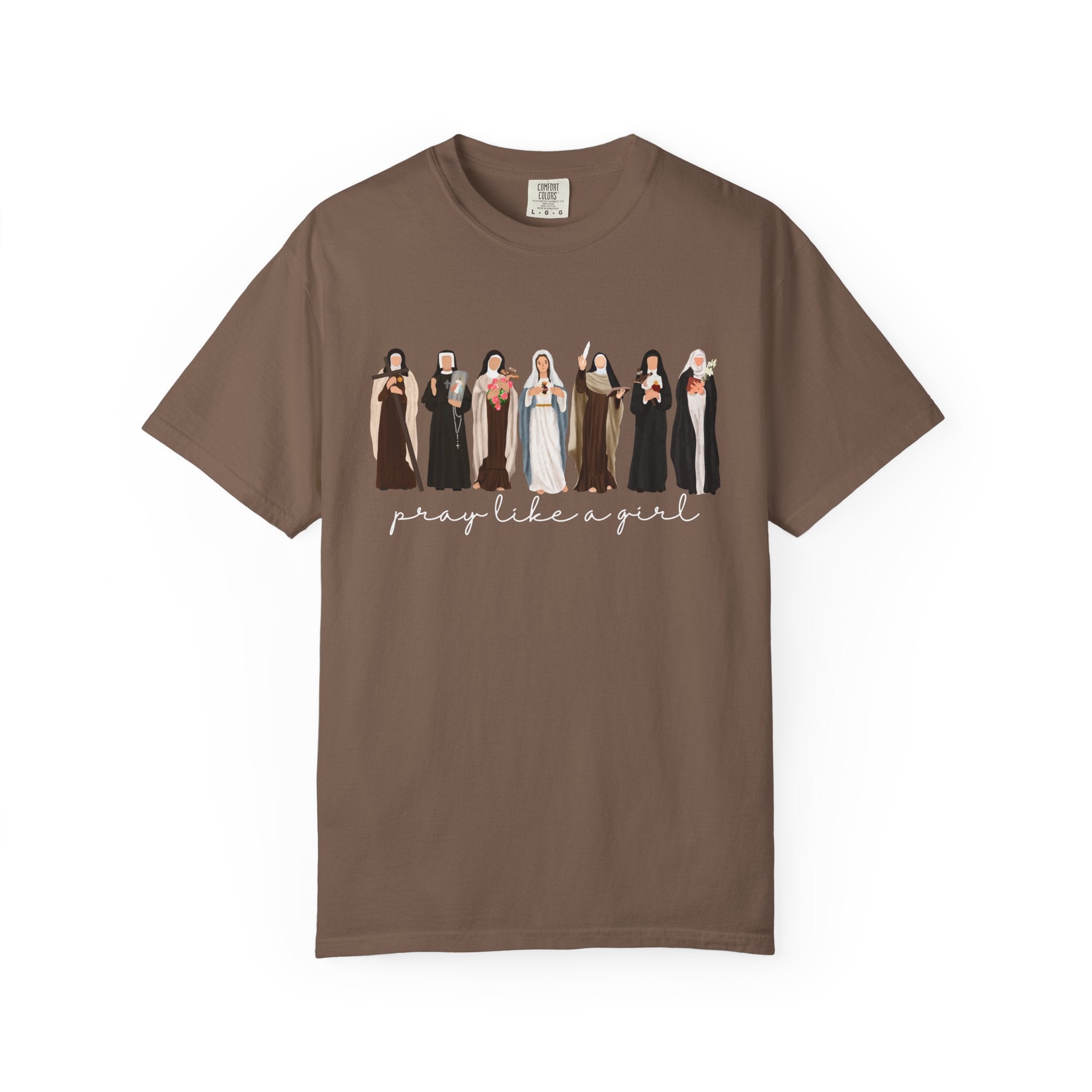 Pray Like a Girl Comfort Color T-Shirt: Catholic Saint Confirmation Gift Tee