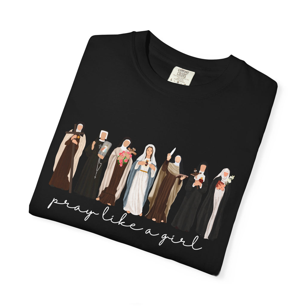 Pray Like a Girl Comfort Color T-Shirt: Catholic Saint Confirmation Gift Tee