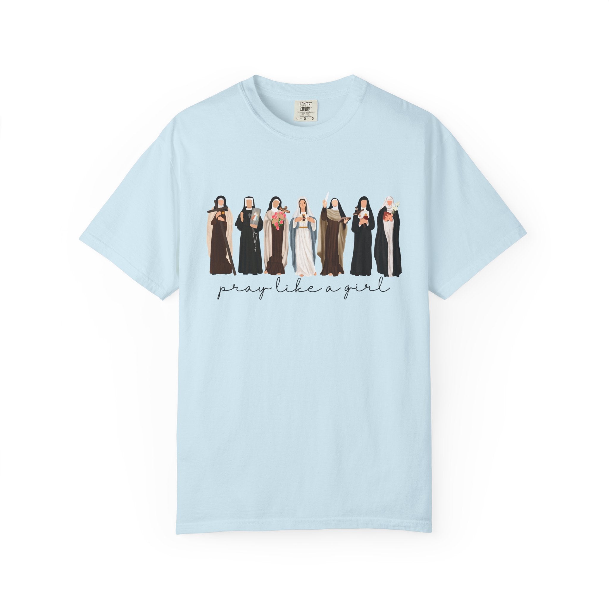 Pray Like a Girl Comfort Color T-Shirt: Catholic Saint Confirmation Gift Tee