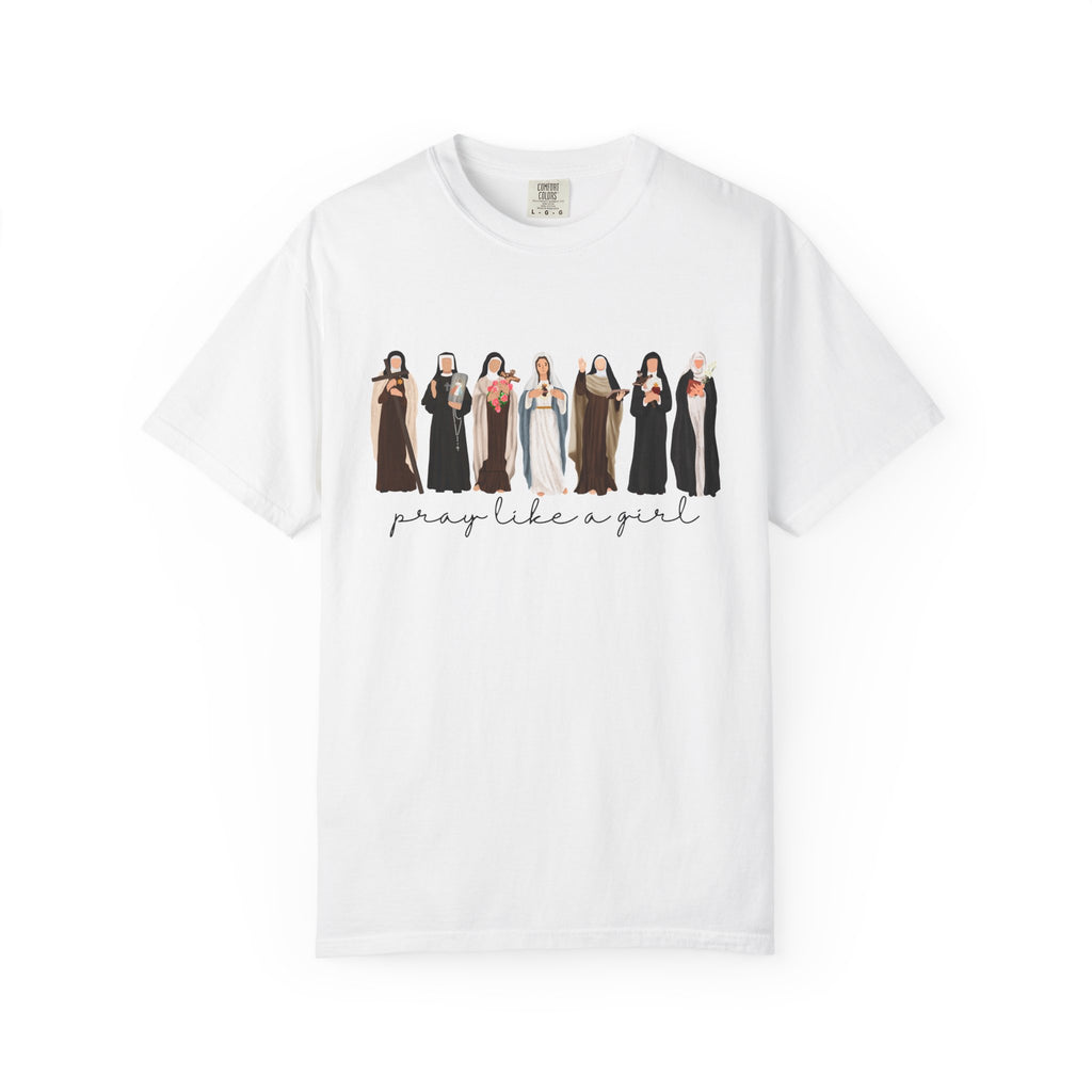 Pray Like a Girl Comfort Color T-Shirt: Catholic Saint Confirmation Gift Tee