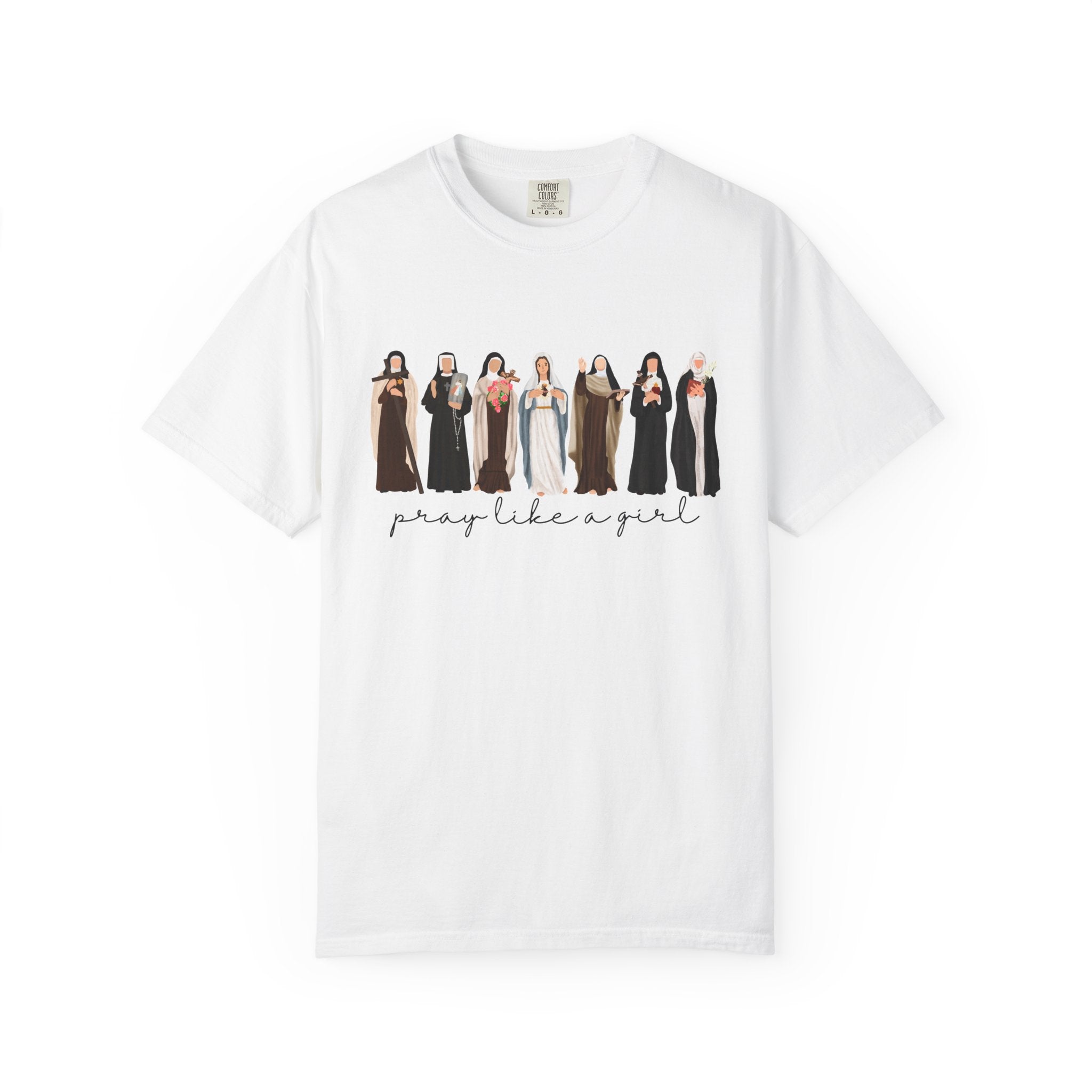 Pray Like a Girl Comfort Color T-Shirt: Catholic Saint Confirmation Gift Tee