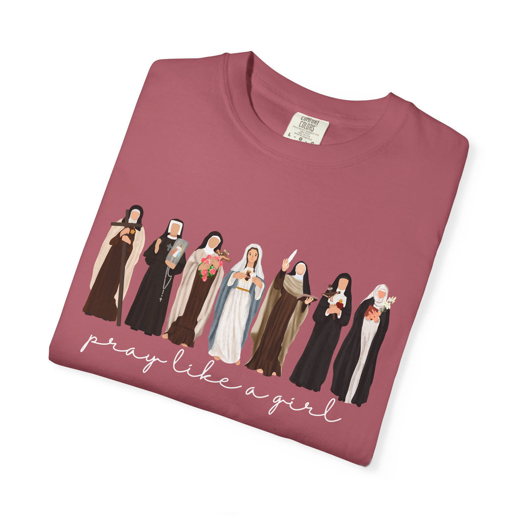 Pray Like a Girl Comfort Color T-Shirt: Catholic Saint Confirmation Gift Tee