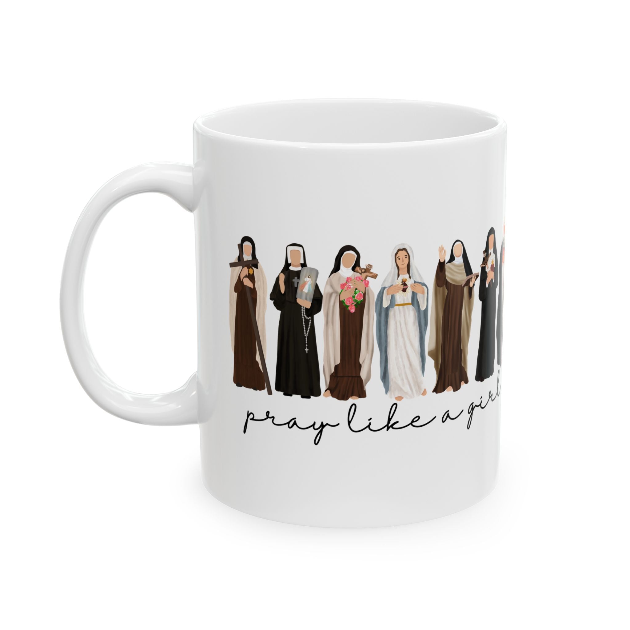 Catholic Saint Mug, Pray Like A Girl, Personalized Religious Gift for Women