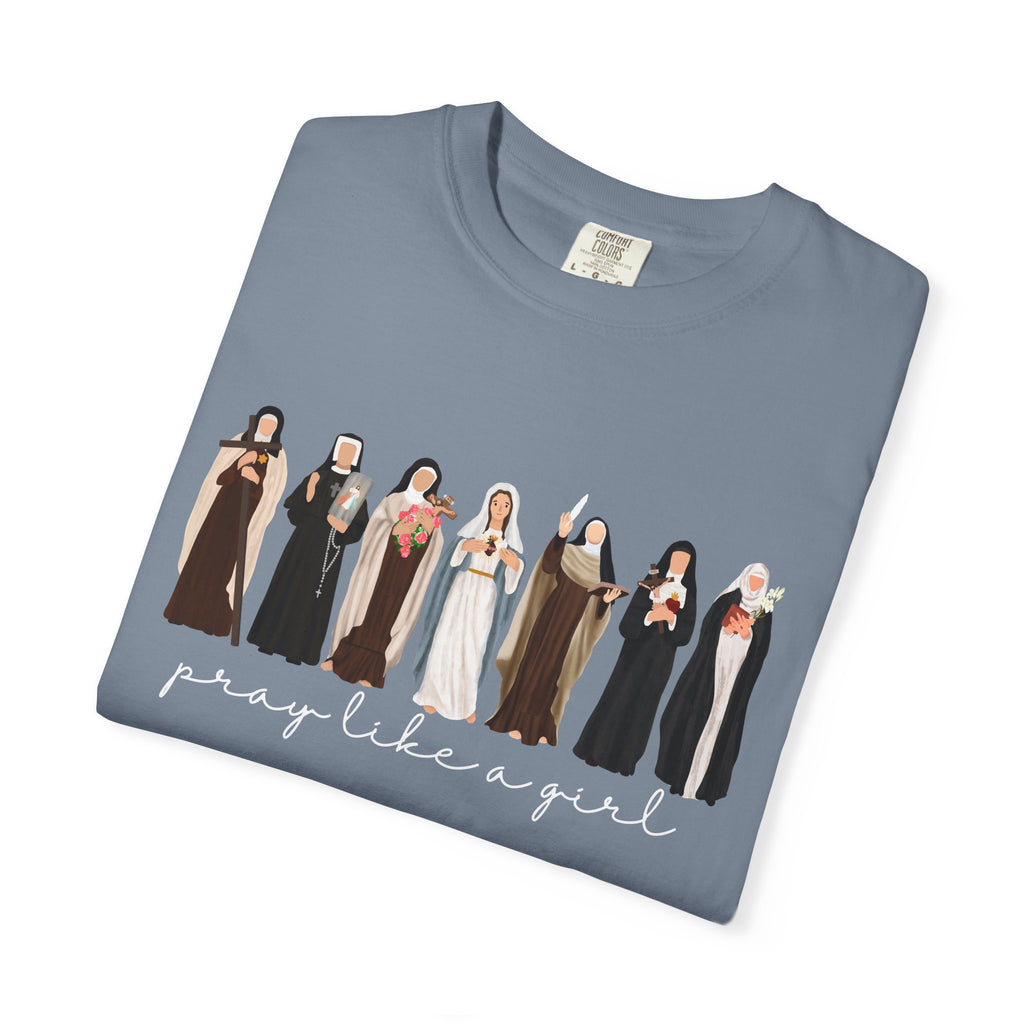 Pray Like a Girl Comfort Color T-Shirt: Catholic Saint Confirmation Gift Tee