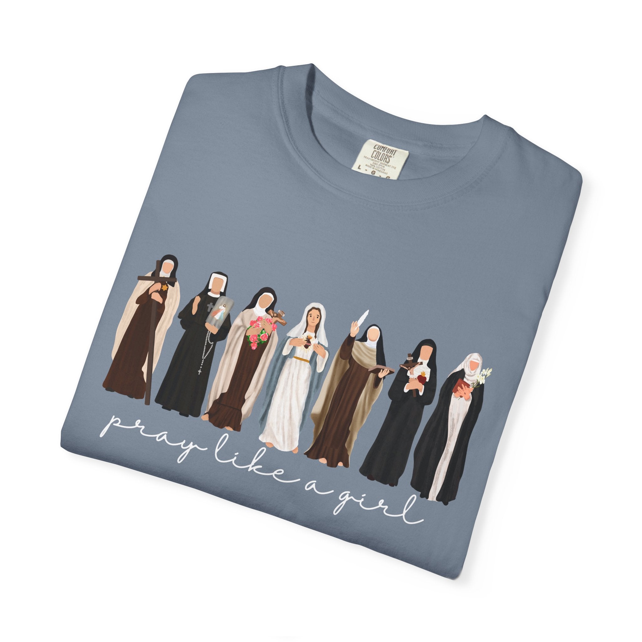 Pray Like a Girl Comfort Color T-Shirt: Catholic Saint Confirmation Gift Tee