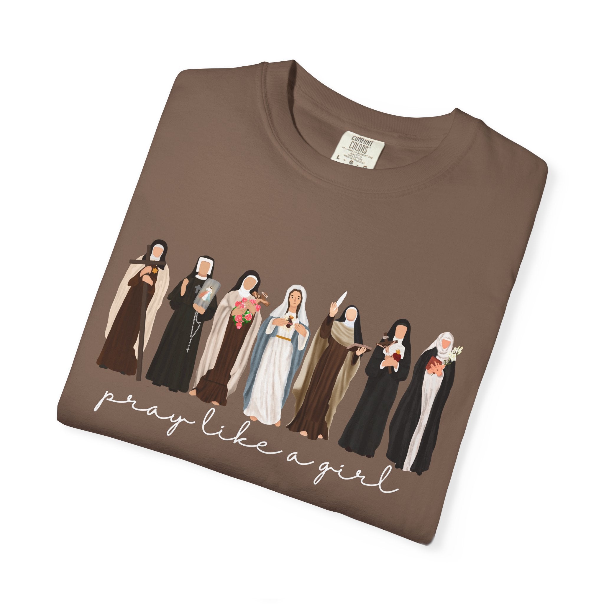 Pray Like a Girl Comfort Color T-Shirt: Catholic Saint Confirmation Gift Tee