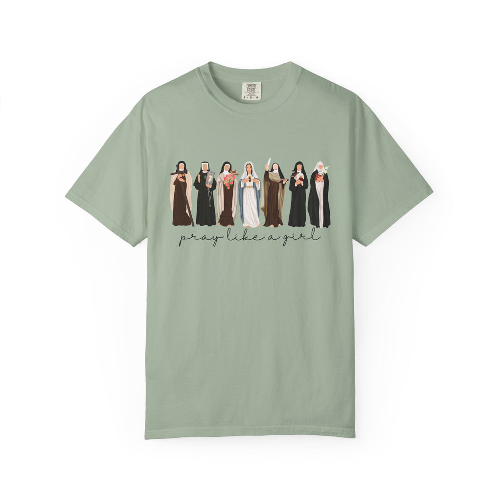 Pray Like a Girl Comfort Color T-Shirt: Catholic Saint Confirmation Gift Tee