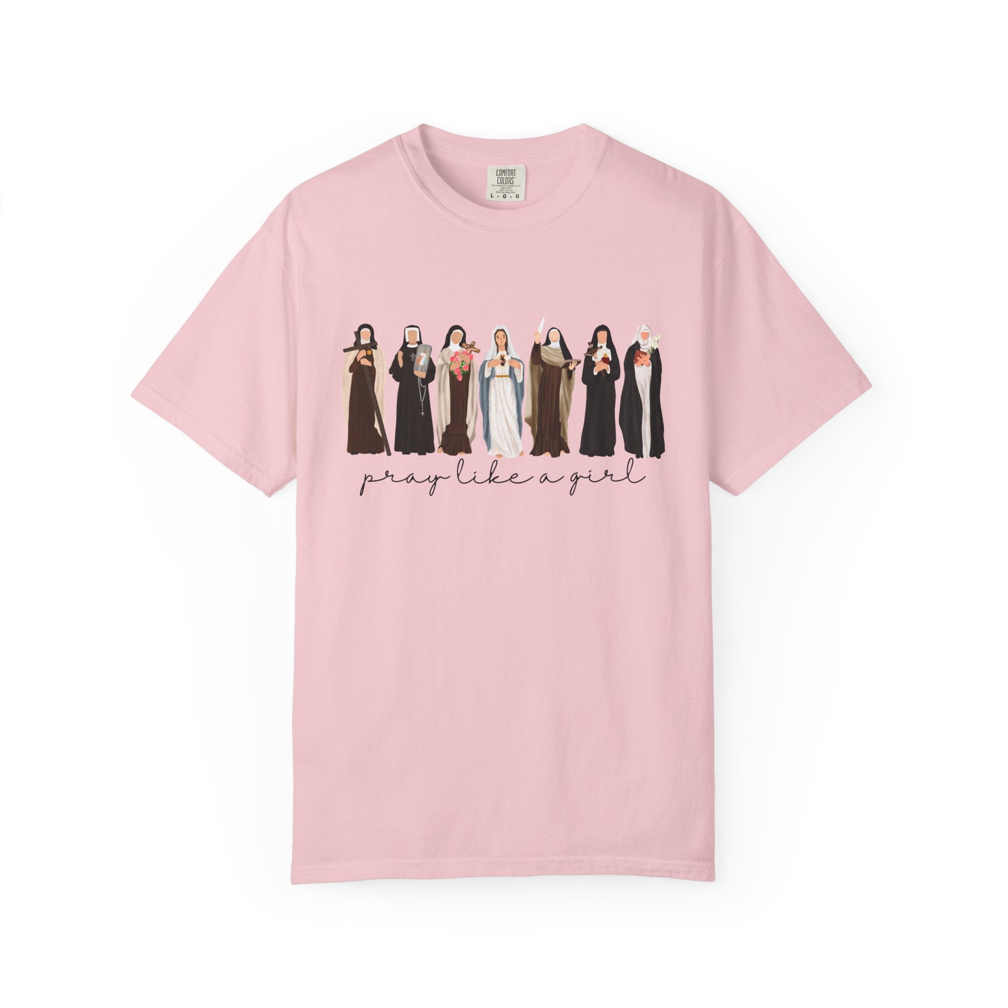 Pray Like a Girl Comfort Color T-Shirt: Catholic Saint Confirmation Gift Tee