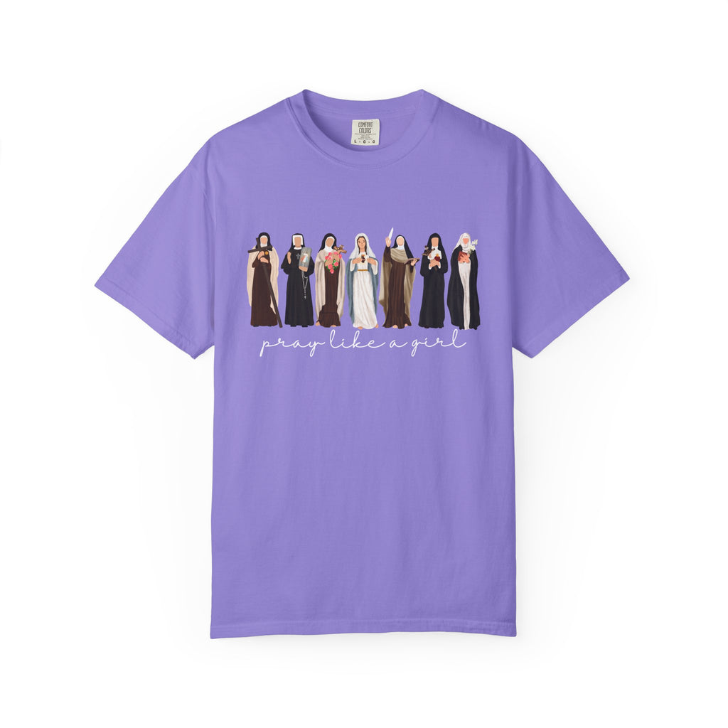 Pray Like a Girl Comfort Color T-Shirt: Catholic Saint Confirmation Gift Tee