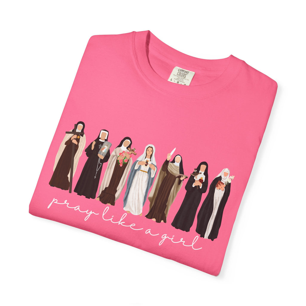 Pray Like a Girl Comfort Color T-Shirt: Catholic Saint Confirmation Gift Tee